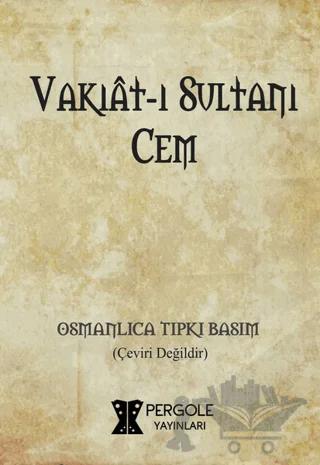 Vakıat-ı Sultanı Cem