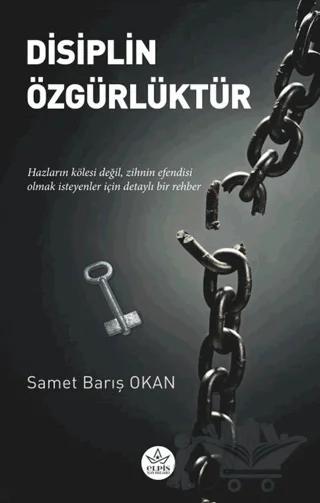 Disiplin Özgürlüktür