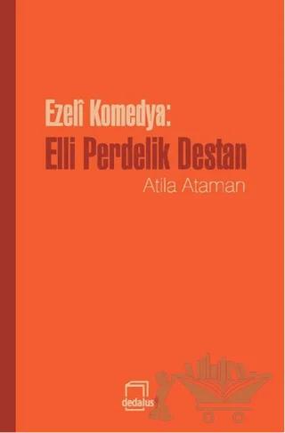 Ezeli Komedya: Elli Perdelik Destan