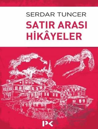 Satır Arası Hikayeler
