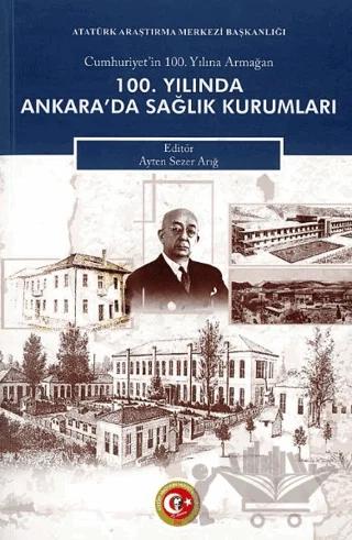 100. Yılında Ankara'da Sağlık Kurumları