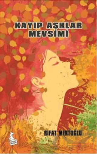 Kayıp Aşklar Mevsimi