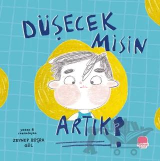 Düşecek misin Artık?