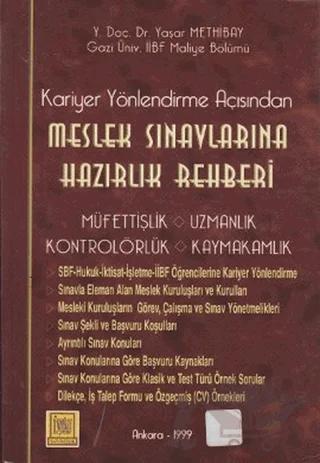 Kariyer Yönlendirme Açısından Meslek Sınavlarına Hazırlık Rehberi