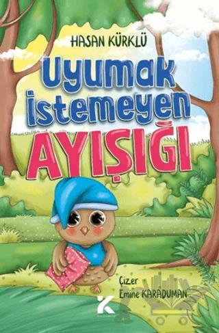 Uyumak İstemeyen Ayışığı