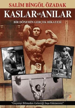 Kaslar ve Anılar
