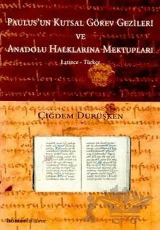 Paulus’un Kutsal Görev Gezileri Ve Anadolu Halklarına Mektupları
