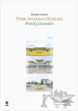 Türk Anayasa Hukuku Pratik Çalışmaları