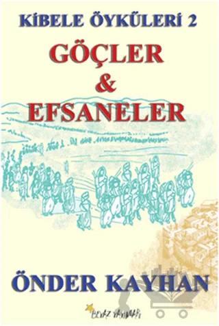 Göçler ve Efsaneler