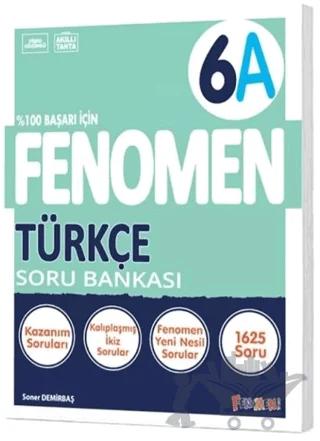 2024-2025 Fenomen 6 Türkçe (A) Soru Bankası