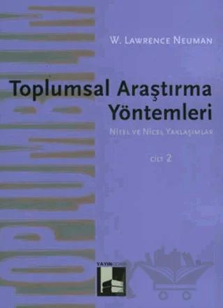 Toplumsal Araştırma Yöntemleri (Cilt 2)
