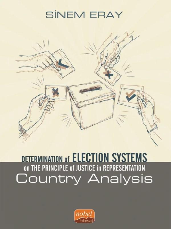 Determination of Election Systems on The Principle of Justice in Representation: Country Analysis
