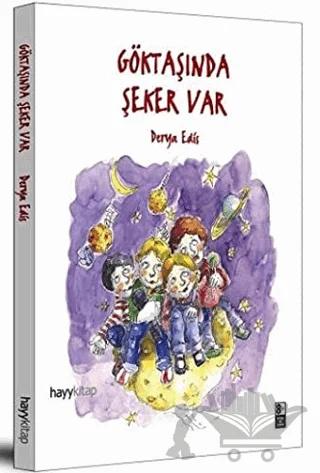 Göktaşında Şeker Var – Derya Edis – Hayykitap kitap kapağı