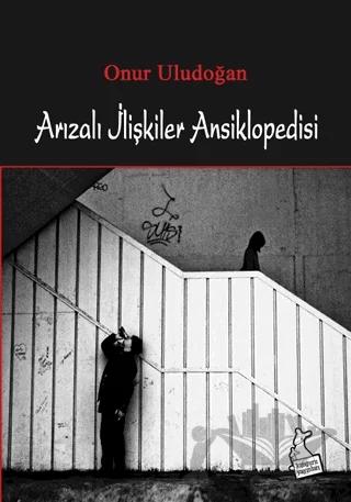 Arızalı İlişkiler Ansiklopedisi – Onur Uludoğan – Kanguru Yayınları kitap kapağı