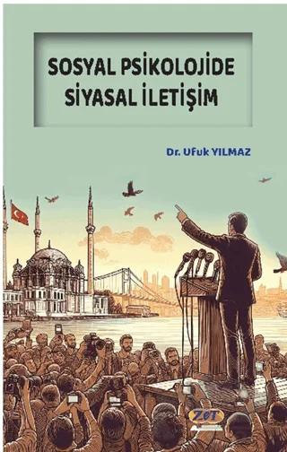 Sosyal Psikolojide Siyasal İletişim