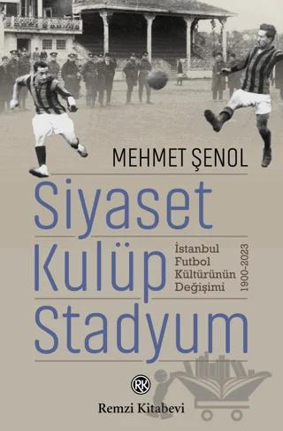 Siyaset, Kulüp, Stadyum