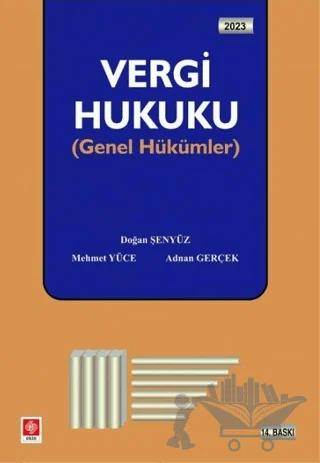 Ekin 2023 Vergi Hukuku Genel Hükümler