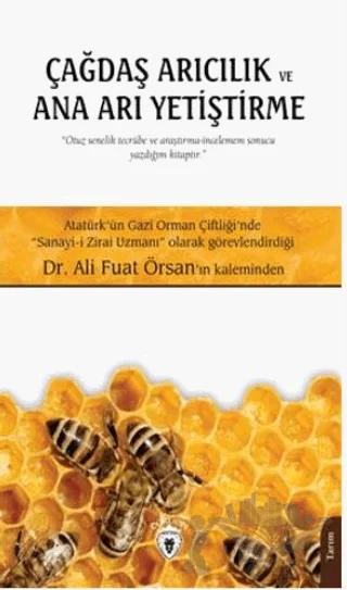 Çağdaş Arıcılık Ve Ana Arı Yetiştirme