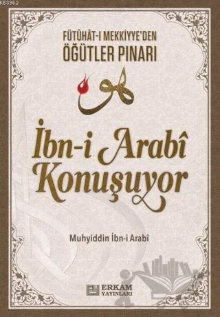 İbn-i Arabi Konuşuyor