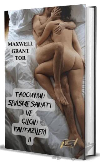 Taocunun Sevişme Sanatı ve Çılgın Fantezileri 2