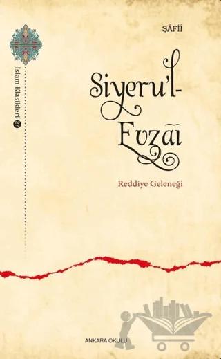 Siyeru’l- Evzai - Reddiye Geleneği