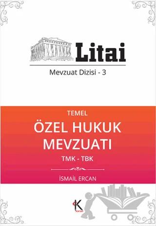Temel Özel Hukuk Mevzuatı TMK-TBK