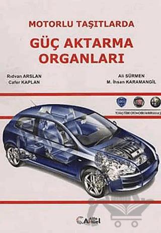 Motorlu Taşıtlarda Güç Aktarma Organları