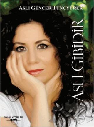 Aslı Gibidir