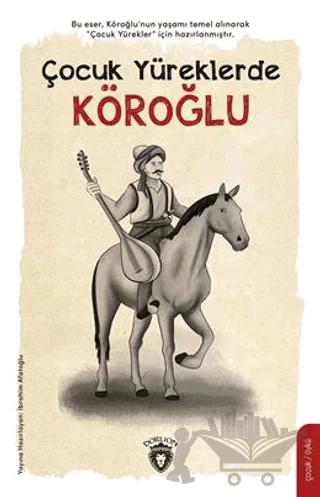 Çocuk Yüreklerde Köroğlu