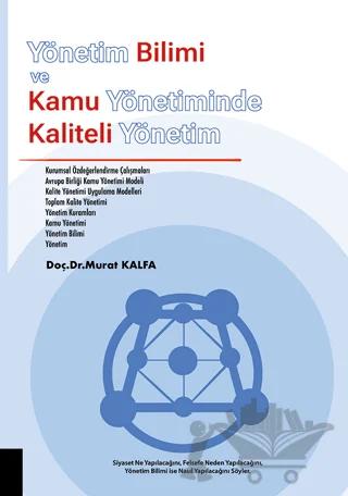 Yönetim Bilimi ve Kamu Yönetiminde Kaliteli Yönetim