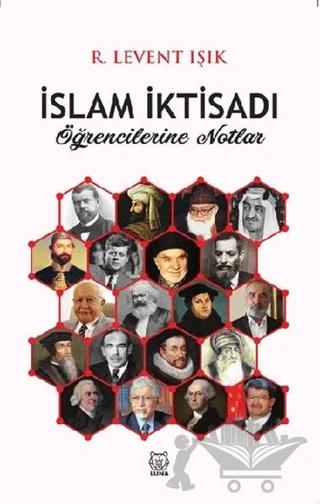 İslam İktisadı Öğrencilerine Notlar