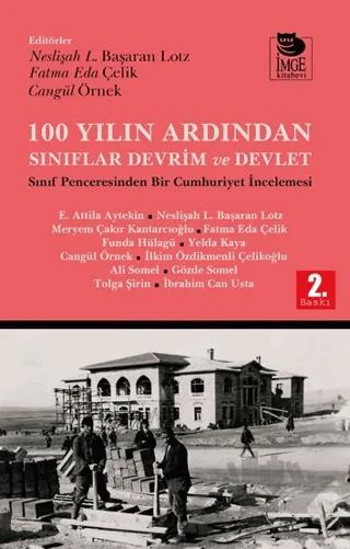 100 Yılın Ardından Sınıflar, Devrim ve Devlet