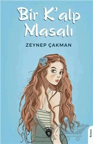 Bir K’alp Masalı