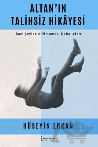 Altan’ın Talihsiz Hikayesi