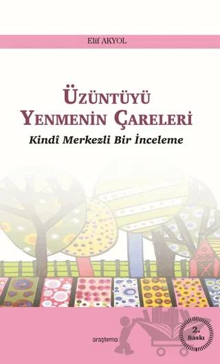 Üzüntüyü Yenmenin Çareleri