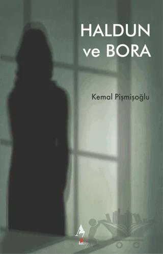 Haldun ve Bora