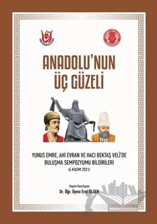Anadolu’nun Üç Güzeli