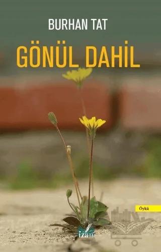 Gönül Dahil