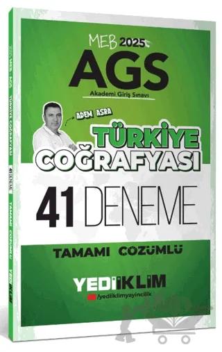 2025 MEB AGS Türkiye Coğrafyası Tamamı Çözümlü 41 Deneme – Adem Asra – Yediiklim Yayınları kitap kapağı