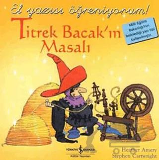 Titrek Bacak’ın Masalı - El Yazısı Öğreniyorum