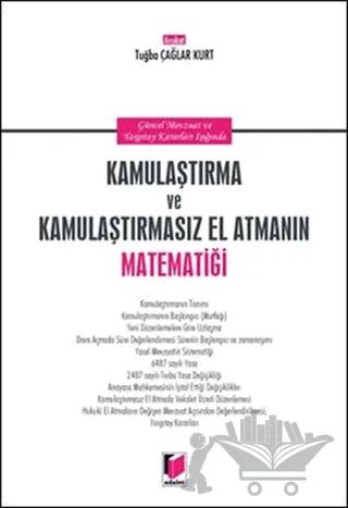 Kamulaştırma ve Kamulaştırmasız El Atmanın Matematiği