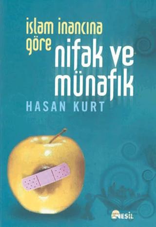 İslam İnancına Göre Nifak ve Münafık