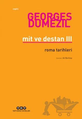 Mit ve Destan 3 - Roma Tarihleri