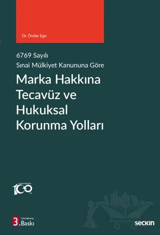 Marka Hakkına Tecavüz ve Hukuksal Korunma Yolları