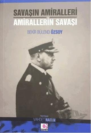 Savaşın Amiralleri Amirallerin Savaşı