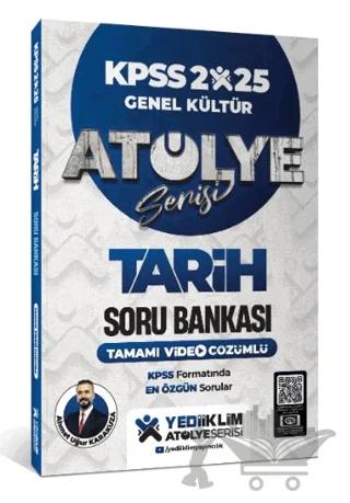2025 KPSS Genel Kültür Tarih Atölye Serisi Tamamı Video Çözümlü Soru Bankası