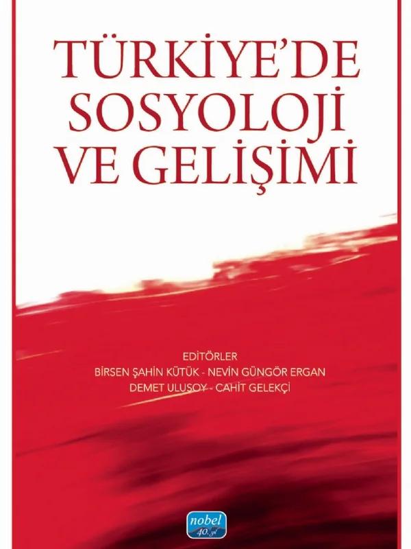 Türkiye’de Sosyoloji ve Gelişimi