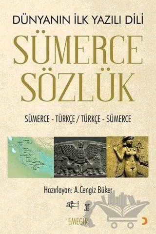 Sümerce Sözlük - Dünyanın İlk Yazılı Dili