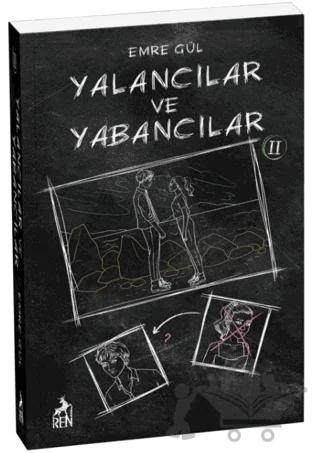 Yalancılar ve Yabancılar 2