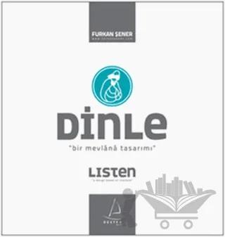Dinle - Listen